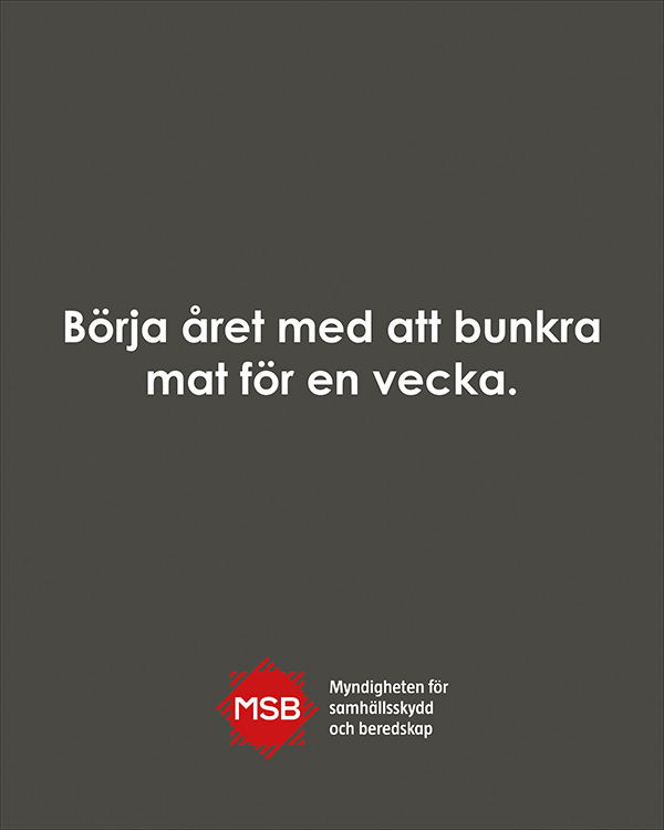 På bilden står det "Börja året med att bunkra mat för en vecka". 